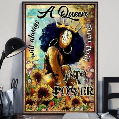 African - Black Art - A Queen Will Always Turn Pain In To Power Vertical Poster Canvas - Wall Decor Visual Art