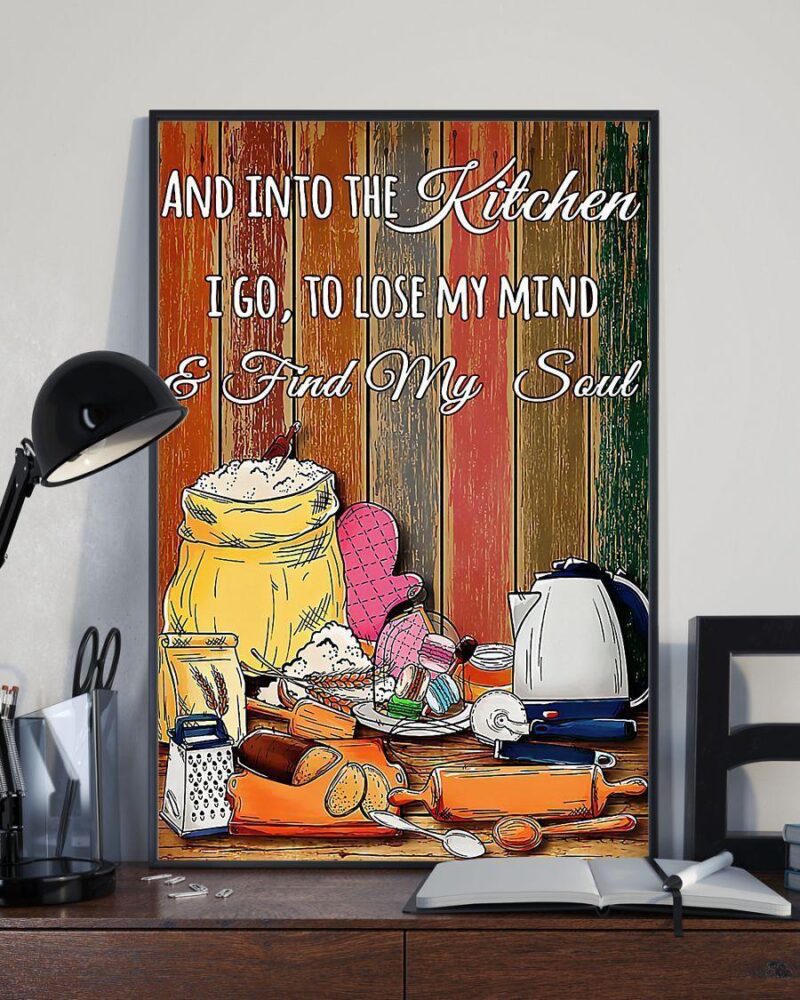 Baking Into The Kitchen I Go To Find My Soul Vertical Poster Canvas- Wall Decor Visual Art