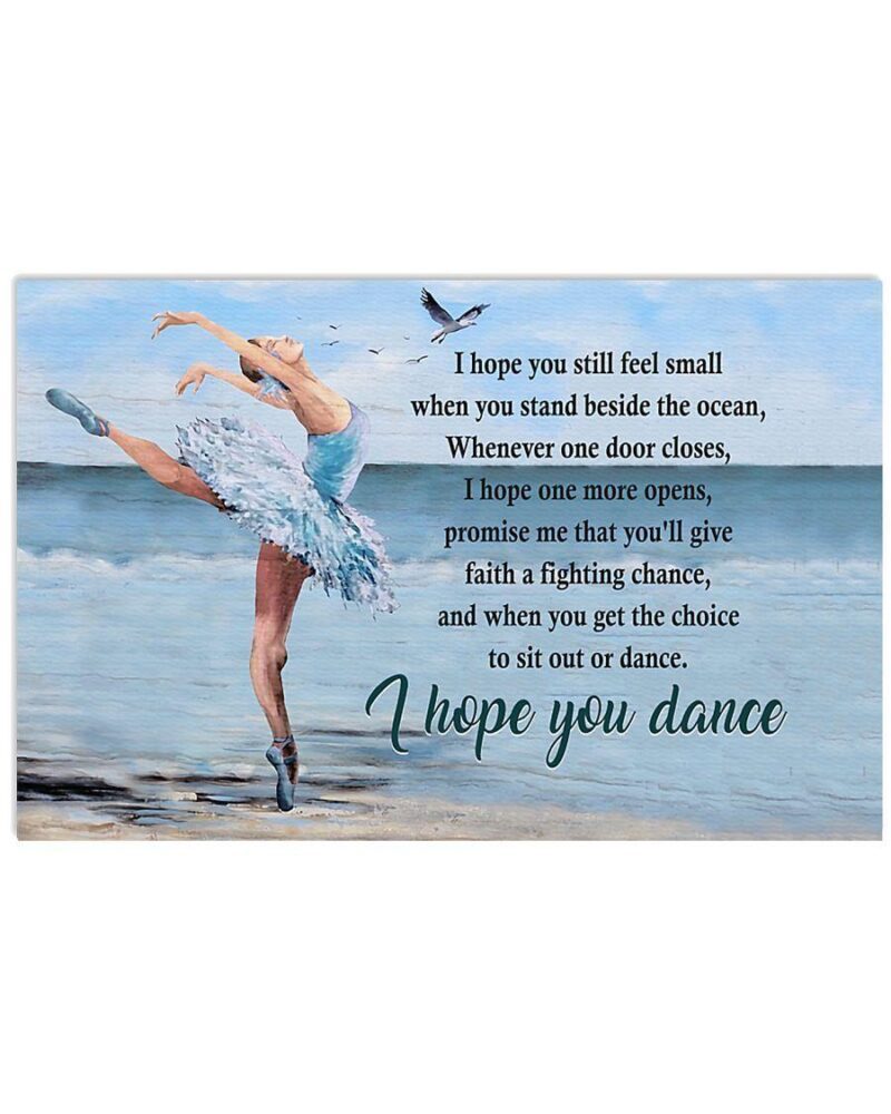 Ballet I Hope You Dance Horizontal Poster Canvas - Wall Decor Visual Art