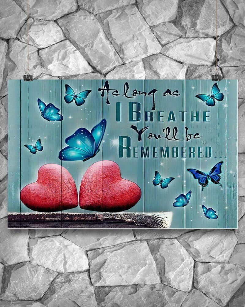 Butterflies You'll Be Remembered Horizontal Poster Canvas- Wall Decor Visual Art