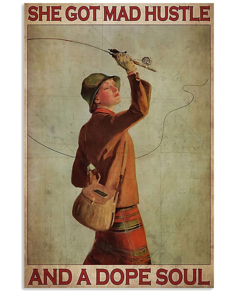 Fishing She Got Mad Hustle And A Dope Soul Vertical Poster Canvas Wall Decor Visual Art 1