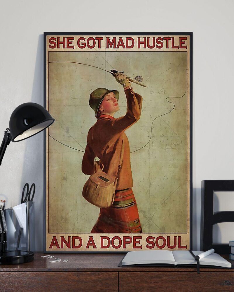 Fishing - She Got Mad Hustle And A Dope Soul Vertical Poster Canvas - Wall Decor Visual Art