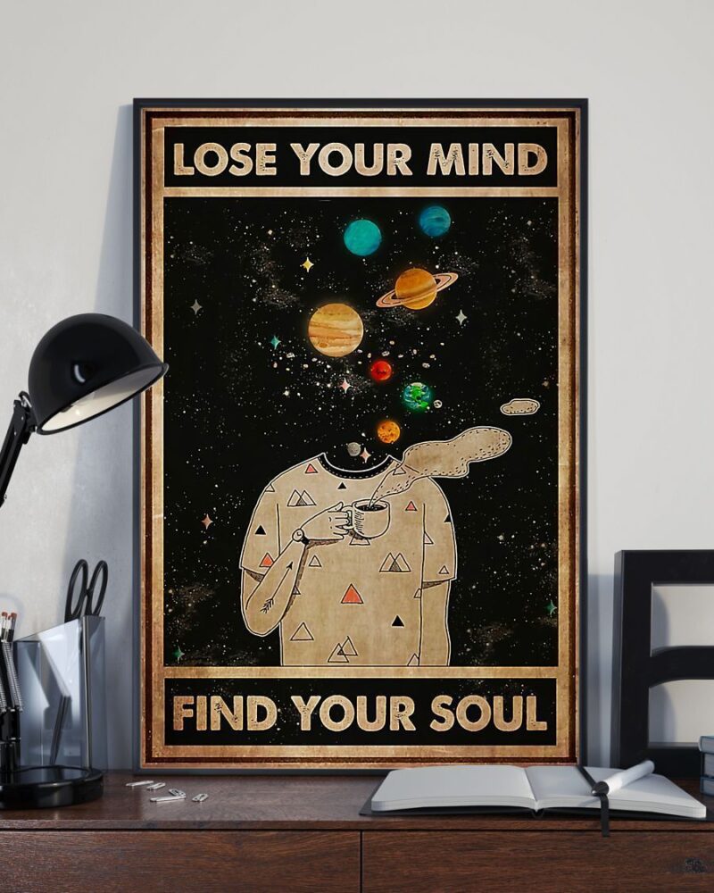 Lose Your Mind Find Your Soul Poster Vertical Poster Canvas - Wall Decor Visual Art