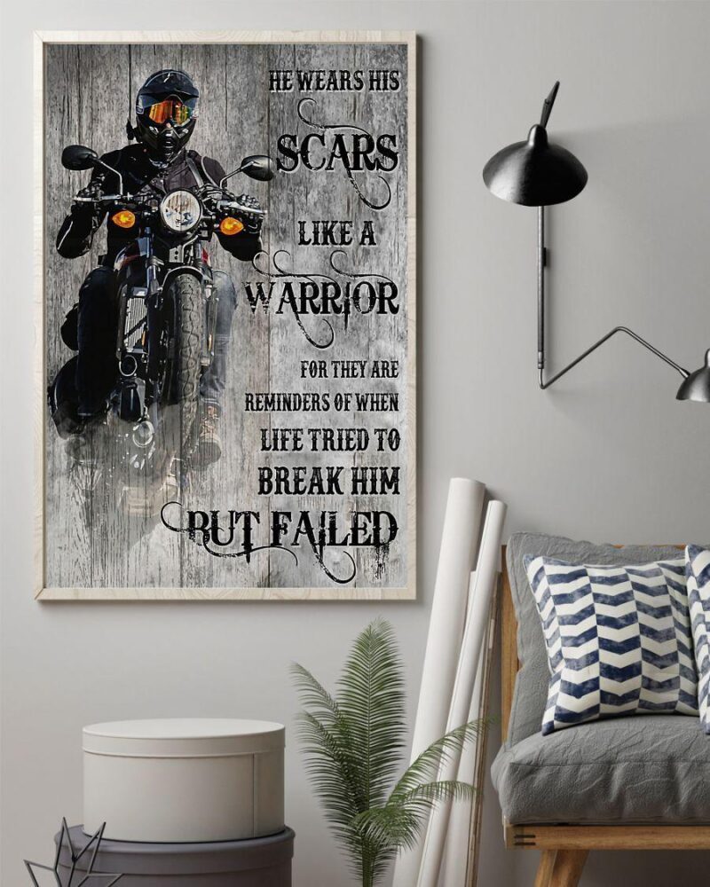 Motorcycle He Wears His Scars Like A Warrior Vertical Poster Canvas - Wall Decor Visual Art