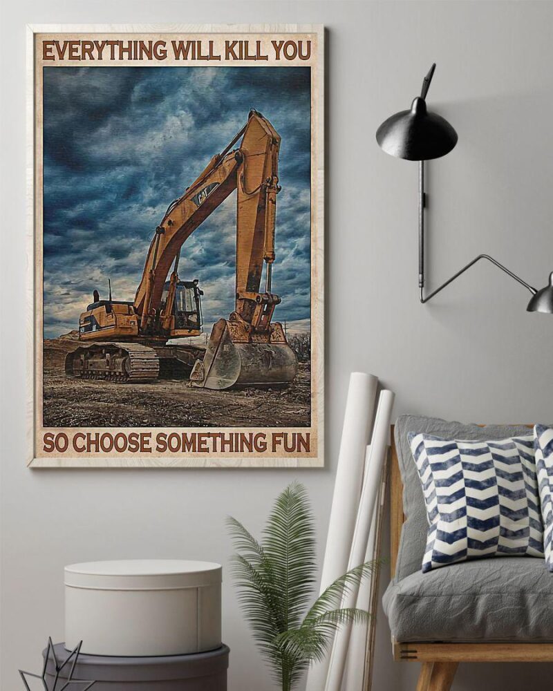 Professions Poster - Excavator Choose Something Fun Vertical Poster Canvas - Wall Decor Visual Art