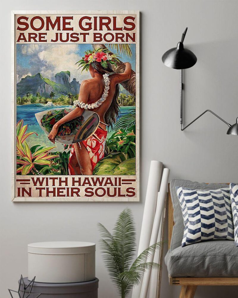 Some Girls Are Born With Hawaii In Their Souls Vertical Poster Canvas- Wall Decor Visual Art