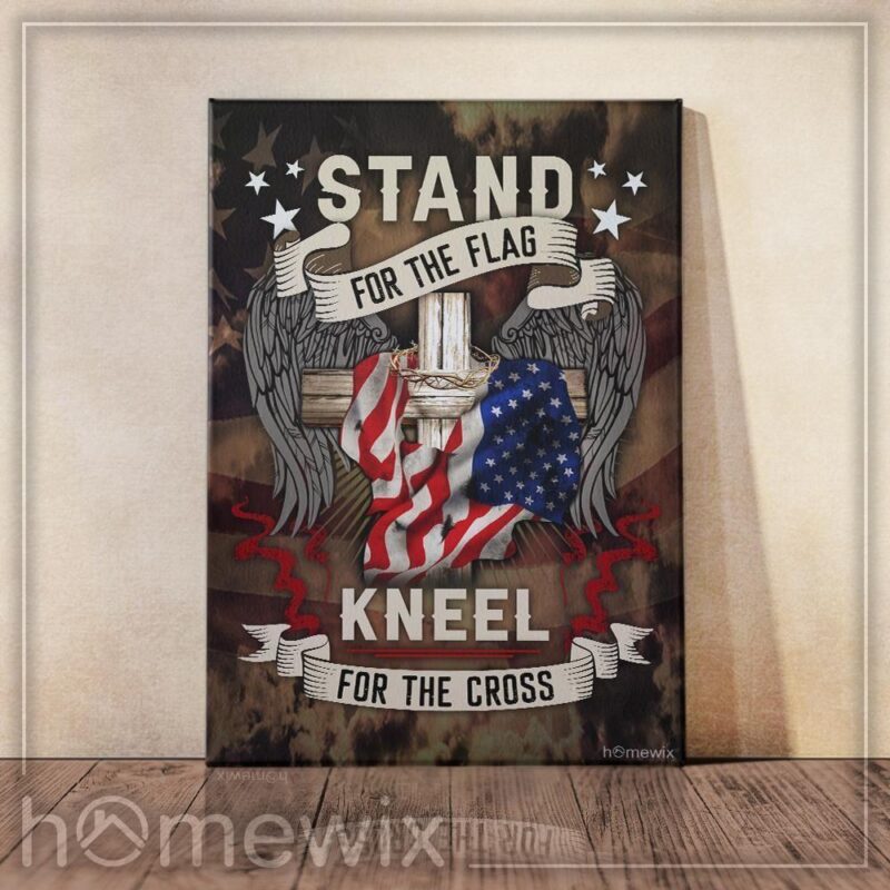 Stand For The Flag Kneel For The Cross Poster CanvasWall Art - Wall Decor