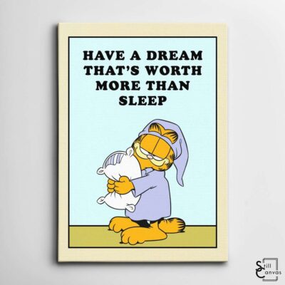 Garfield Canvas Art Have A Dream Kids Cartoon Educational Cat Comic Framed Canvas Wall Art Poster Print 2