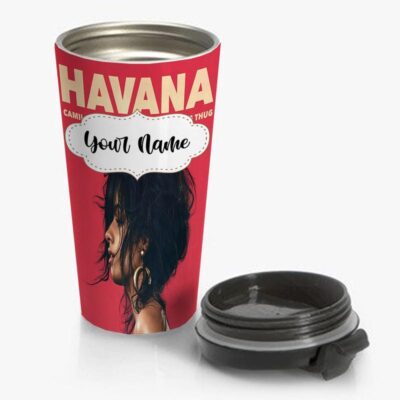 Havana Camila Cabello Feat Young Thug Travel Mug Custom Personalized Name Stainless Steel Bottle