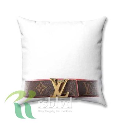 Louis Vuitton Belt Quotes Custom Pillow Case Cover