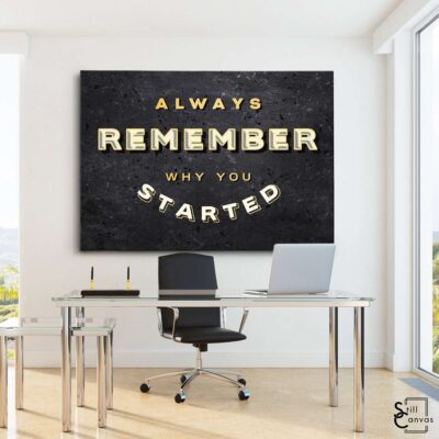 Motivational Canvas Art Always Remember Why You Started Quote Inspirational Wall Art Framed Canvas Poster Print 3