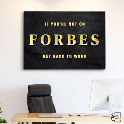 Motivational Canvas Art If Youre Not On Forbes Famous Quote Inspirational Framed Canvas Wall Art Poster Print 3