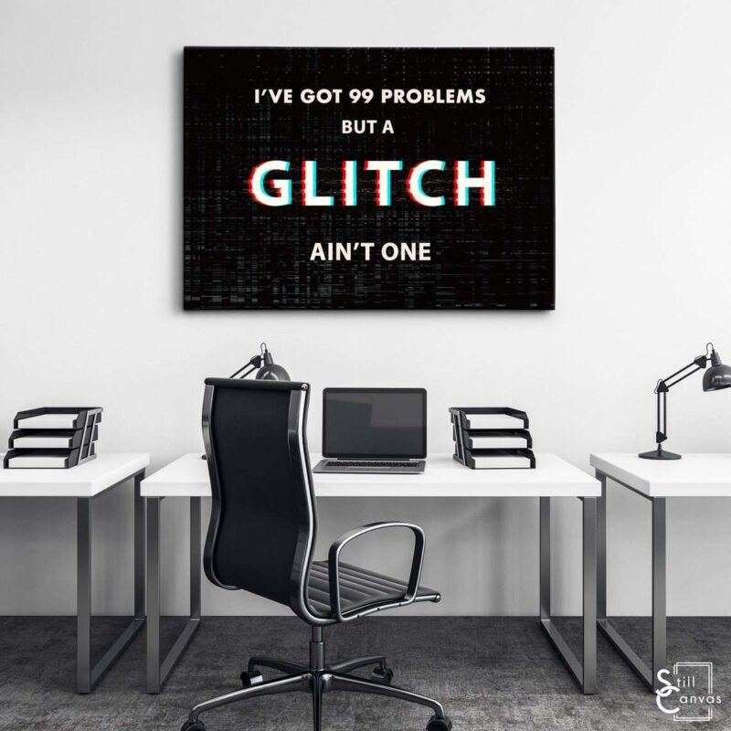 Motivational Canvas Art - "I've Got 99 Problems" Glitch Quote Inspirational Framed Canvas Wall Art Poster Print