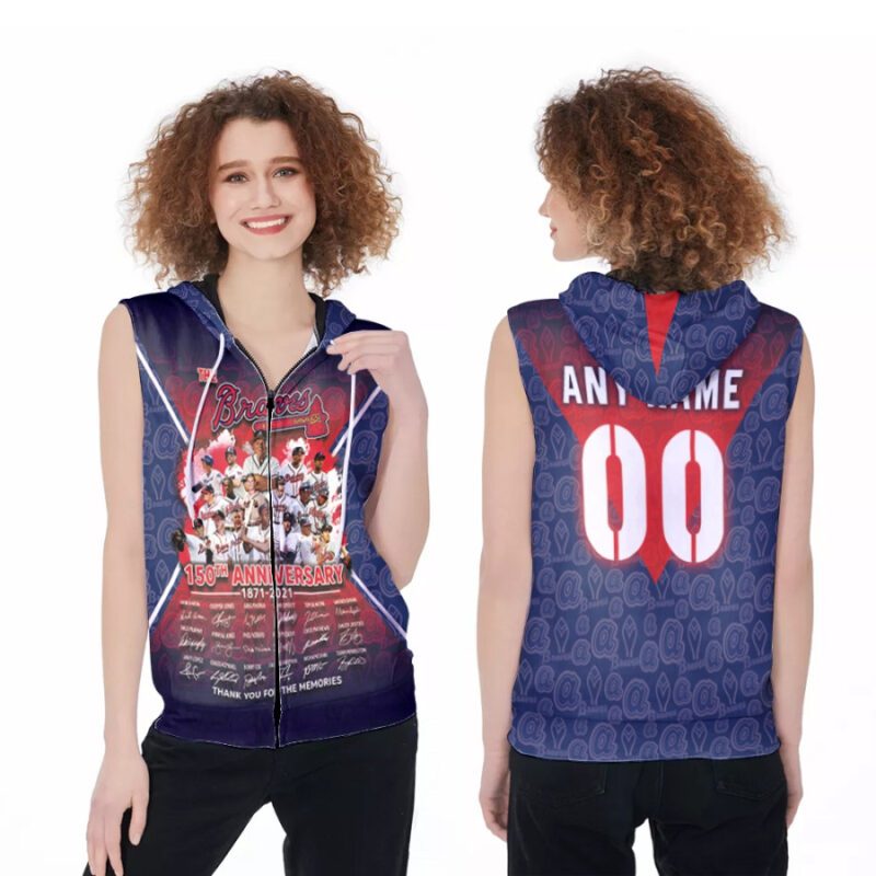 Atlanta Braves 150th Anniversary 1871 2021 Thank You For The Memories 3D Gift With Custom Name Number For Braves Fans Zip Sleeveless Hoodie ZSH1679