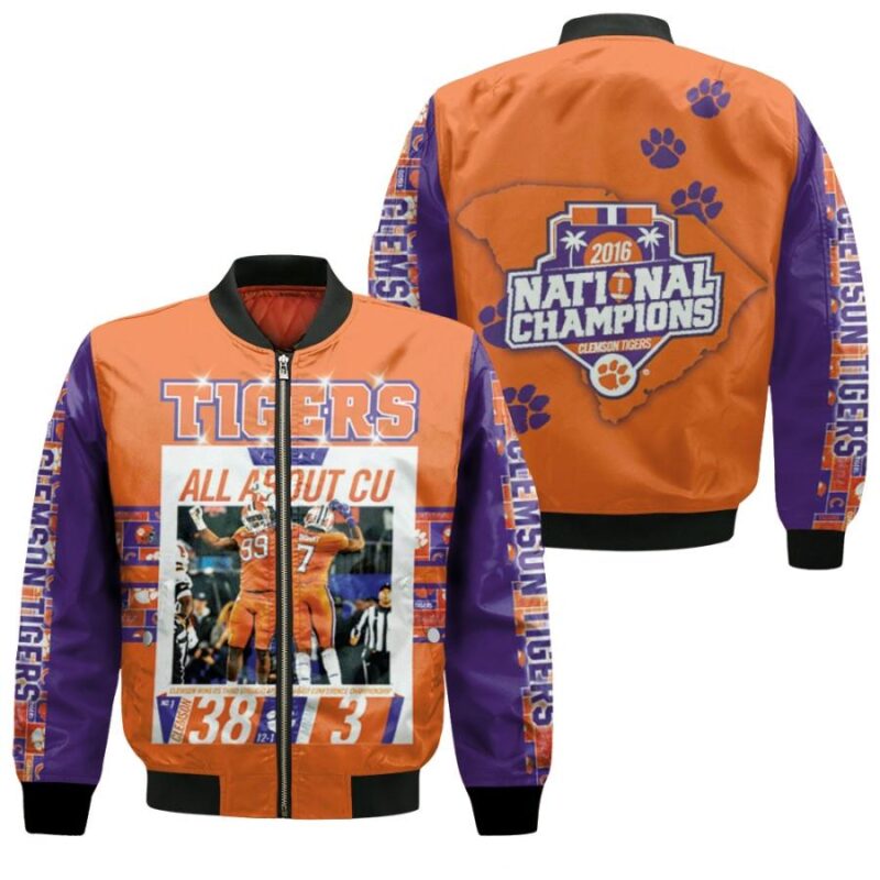 Clemson Tigers 2021 NCAA Tigers Final All About Cu 2016 National Champions Gift For Clemson Fans Bomber Jacket BJ00787