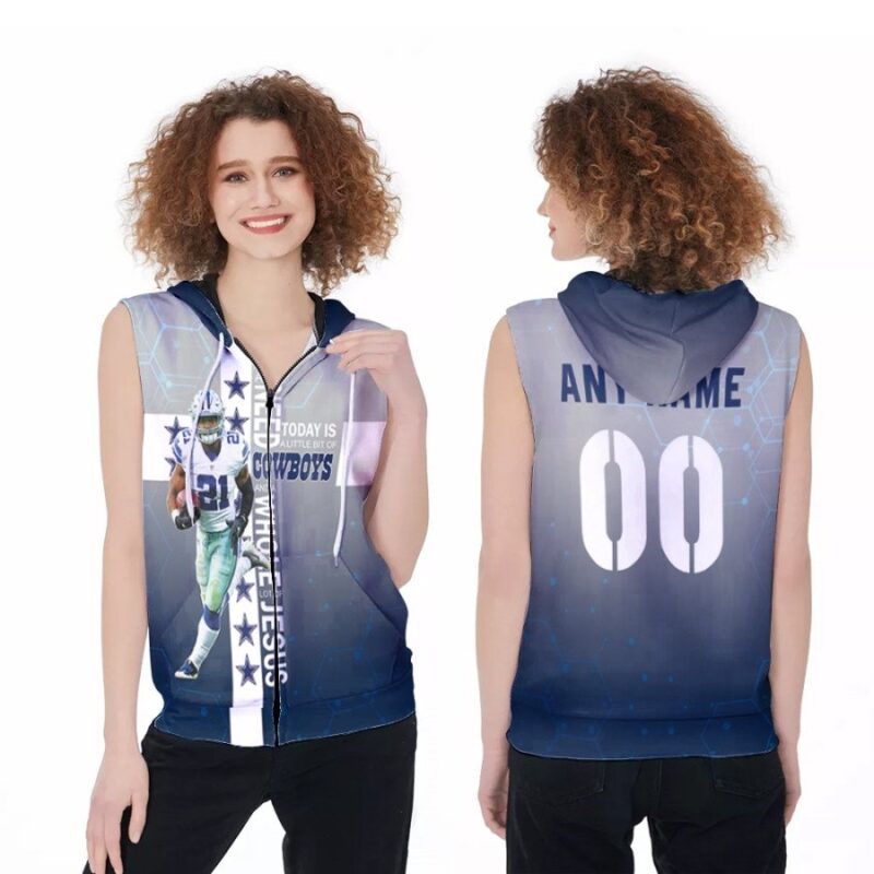 Dallas Cowboys All I Need Today Is A Little Bit Of Cowboys And A Whole Lot Of Jesus NFL 3D Custom Name Number For Fans Zip Sleeveless Hoodie ZSH1963