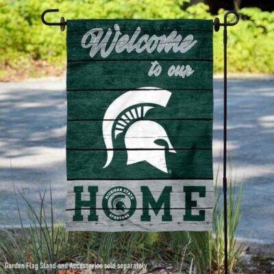 Michigan State Spartans Welcome To Our Home Garden Flag GF00516