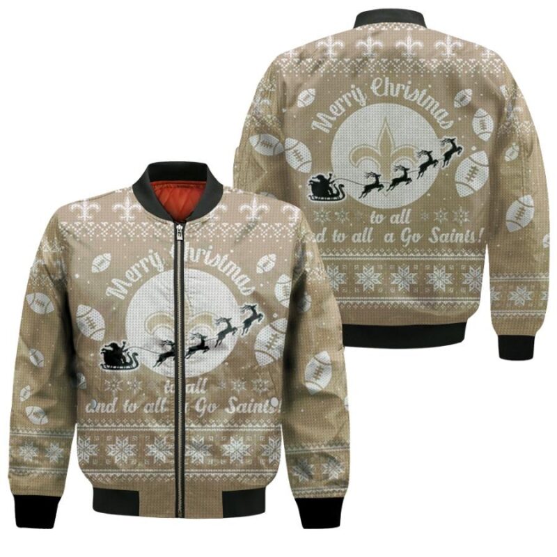 New Orleans Saints To All And To All A Go Saints Ugly Christmas Festive Gift For New Orleans Saints Fans Bomber Jacket BJ01059