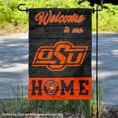 Oklahoma State Cowboys Welcome To Our Home Garden Flag GF00630
