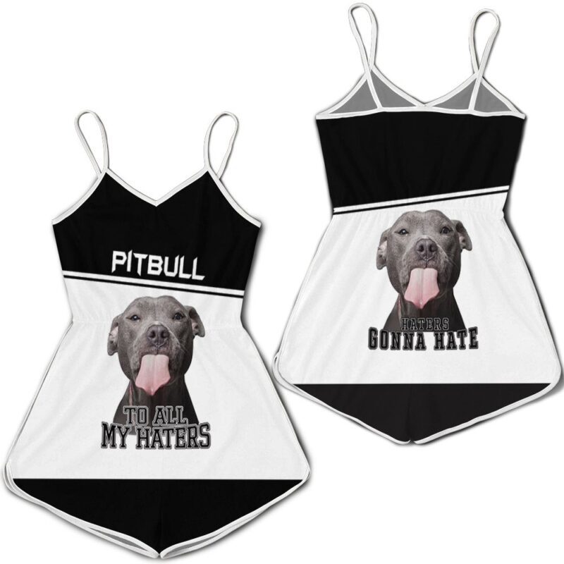 To All My Haters Pitbull Lover 3d Romper RJ03742