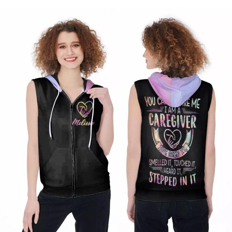 You cant Scare Me I Am A Caregiver Stepped In It Personalized Custom Name Gift For Caregiver Zip Sleeveless Hoodie ZSH1311