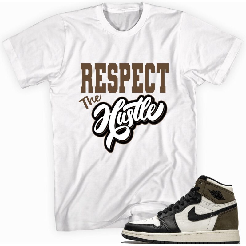 Air Jordan 1 Retro High OG Dark Mocha Respect the Hustle Matching Outfits 1