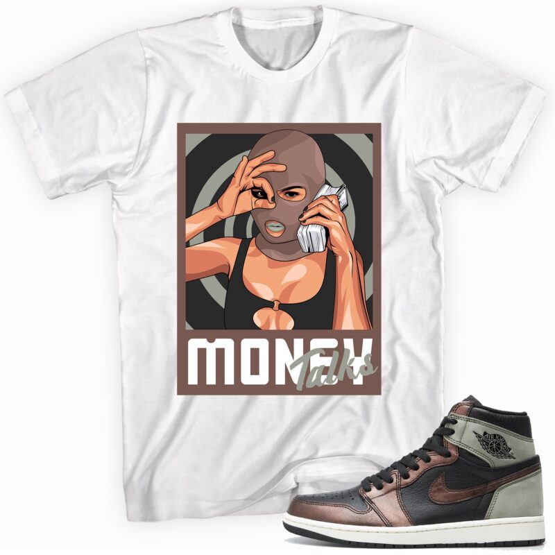 Air Jordan 1 Retro High OG Patina T Shirt Money Talks Matching Outfits 1