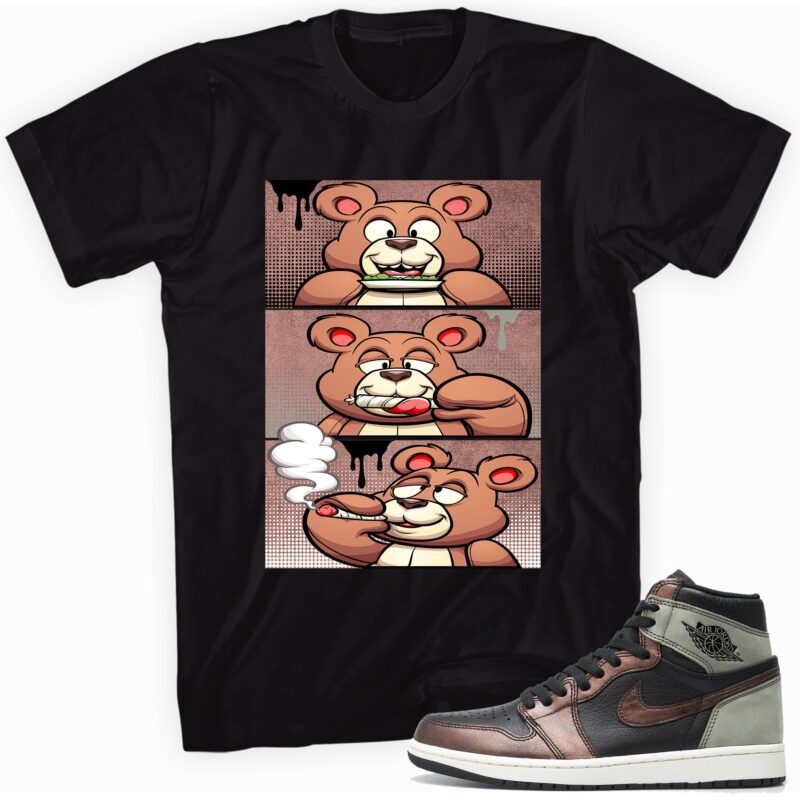 Air Jordan 1 Retro High OG Patina T-Shirt - Roll It Lick It Smoke It Bear Matching Outfits