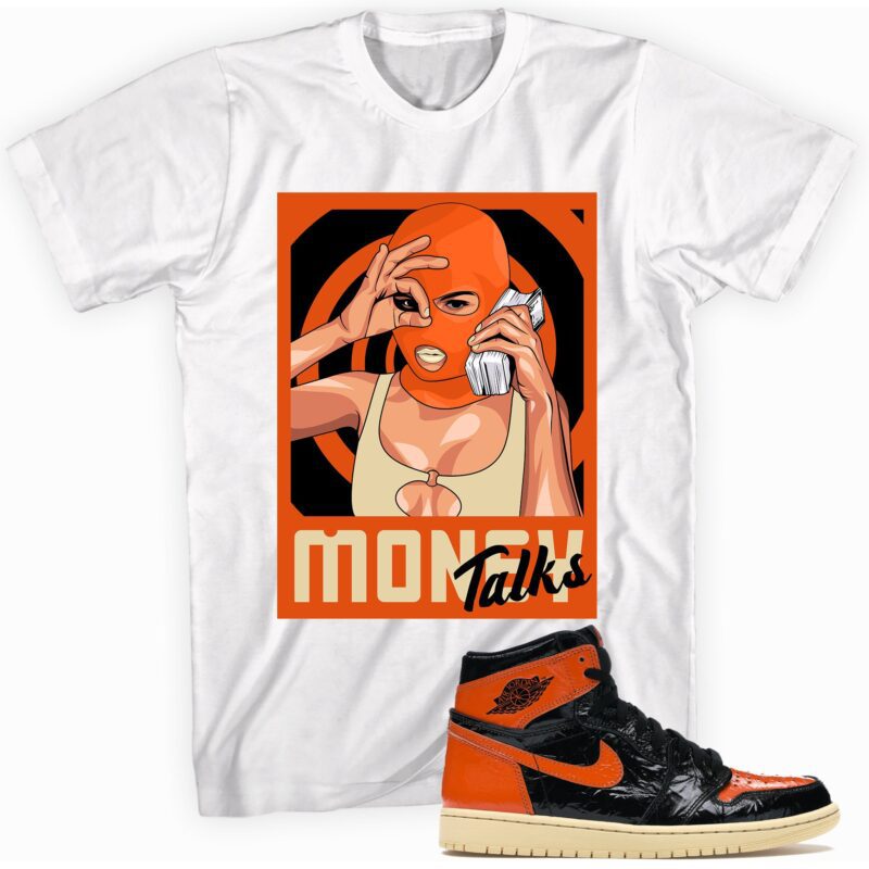 Air Jordan 1 Retro High OG Shattered Backboard T Shirt Money Talks Matching Outfits 1