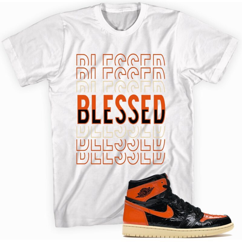 Air Jordan 1 Retro High OG Shattered Backboard T-Shirt - So Blessed Matching Outfits