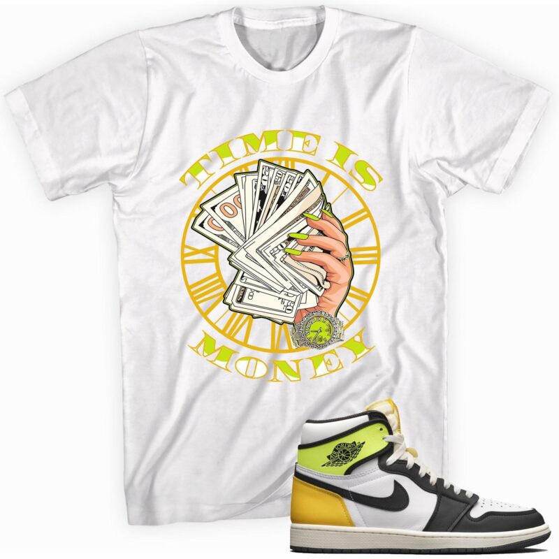 Air Jordan 1 Retro High OG Volt Gold T Shirt Time is Money Matching Outfits 1