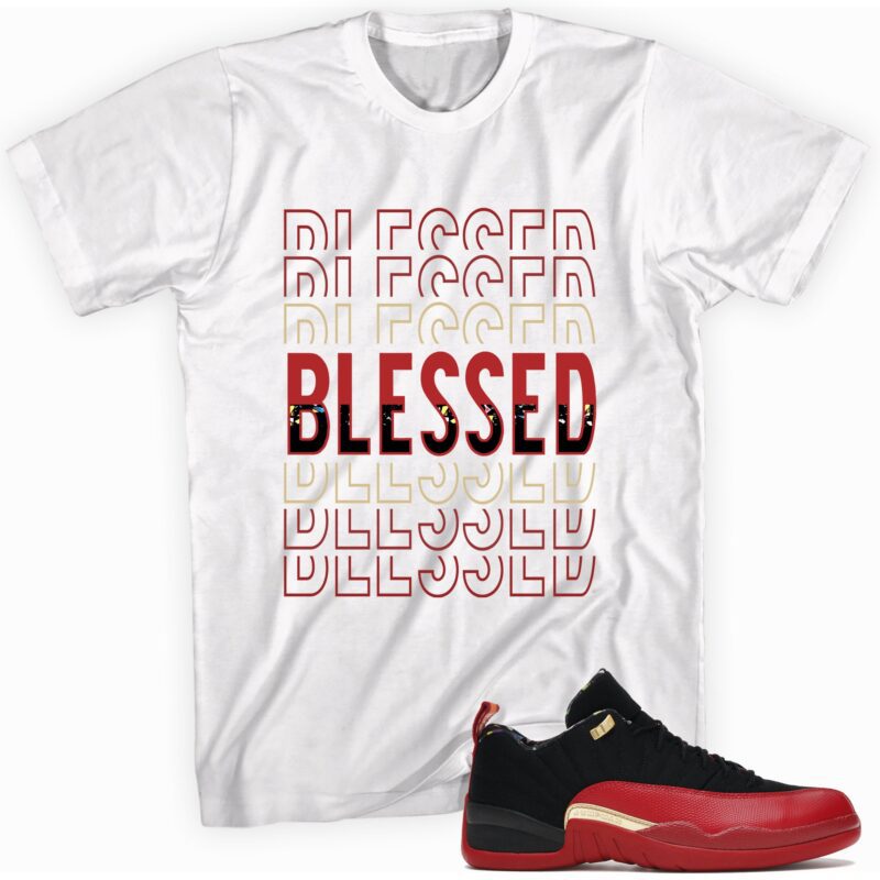 Air Jordan 12 Low SE Super Bowl LV T Shirt So Blessed Matching Outfits 1