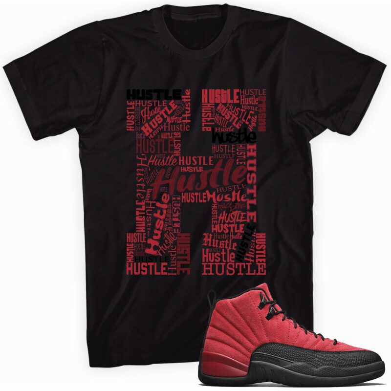 Air Jordan 12 Retro Reverse Flu Game T-Shirt - H for Hustle Matching Outfits