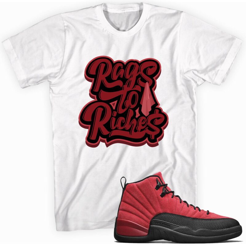 Air Jordan 12 Retro Reverse Flu Game T Shirt Rags to Riches Matching Outfits 1
