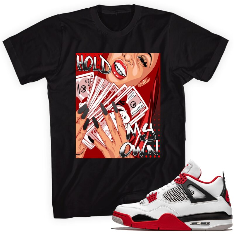 Air Jordan 4 Retro Fire Red 2020 T-Shirt - Hold My Own Matching Outfits