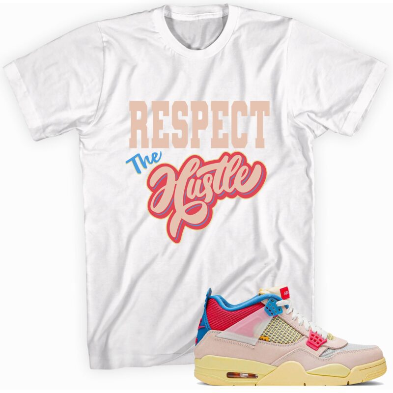 Air Jordan 4 Retro Union Guava Ice T-Shirt - Respect the Hustle Matching Outfits