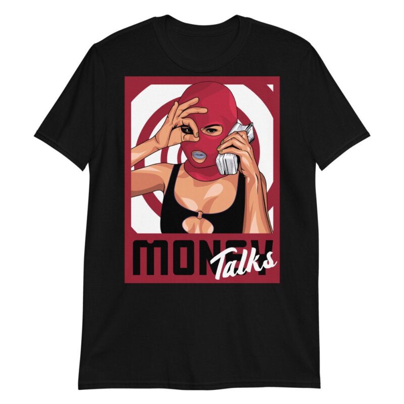 Air Jordan 6 Retro Carmine 2021 T Shirt Money Talks Matching Outfits 2