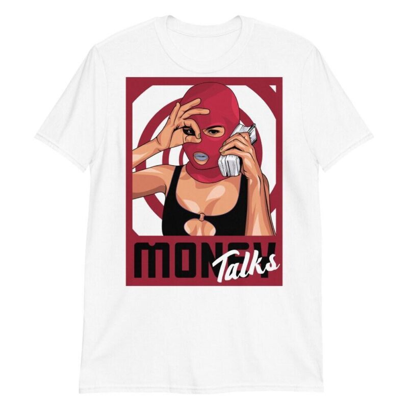 Air Jordan 6 Retro Carmine 2021 T Shirt Money Talks Matching Outfits 3