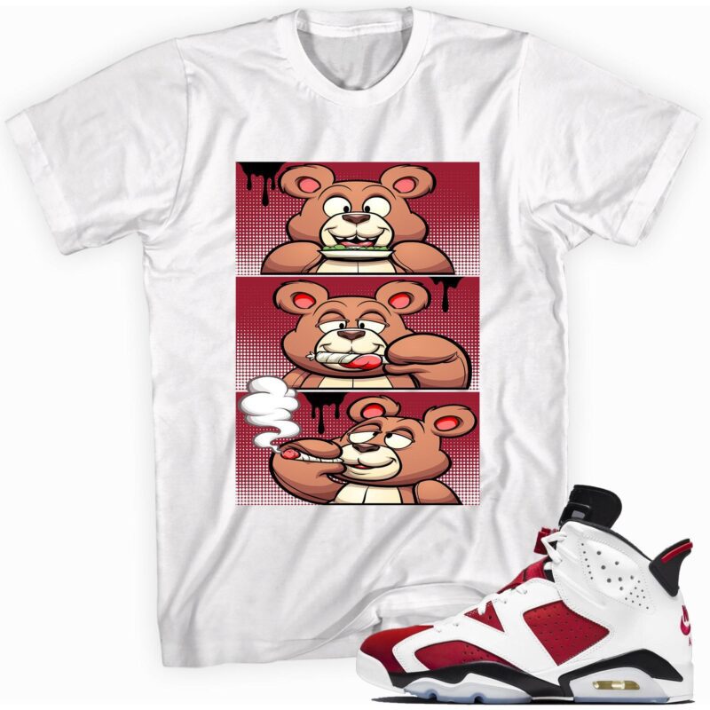 Air Jordan 6 Retro Carmine 2021 T-Shirt - Roll It Lick It Smoke It Bear Matching Outfits