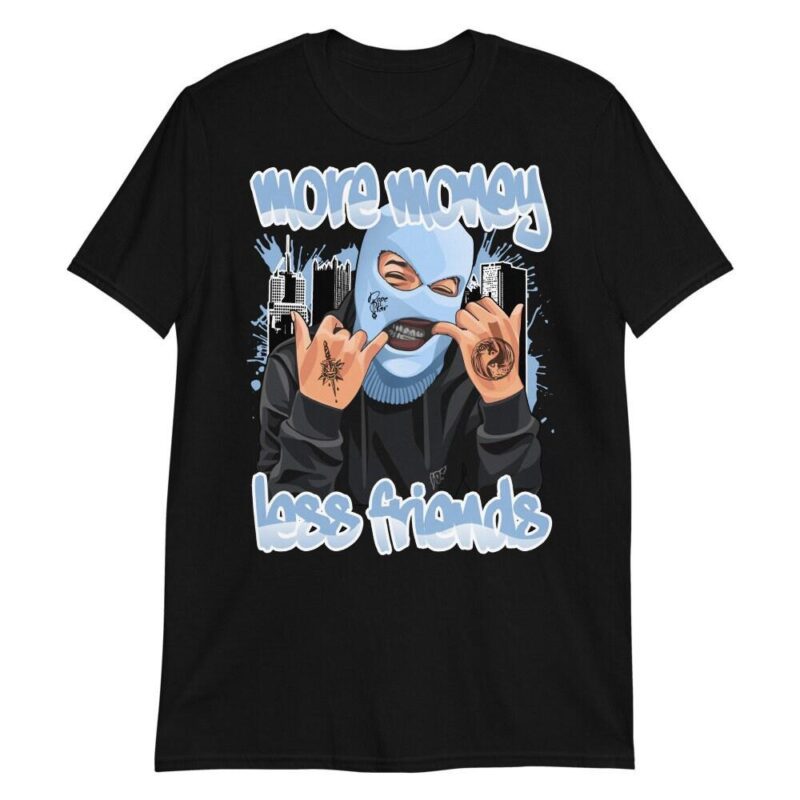 Air Jordan 6 Retro GG Still Blue T Shirt More Money Less Friends Matching Outfits 2