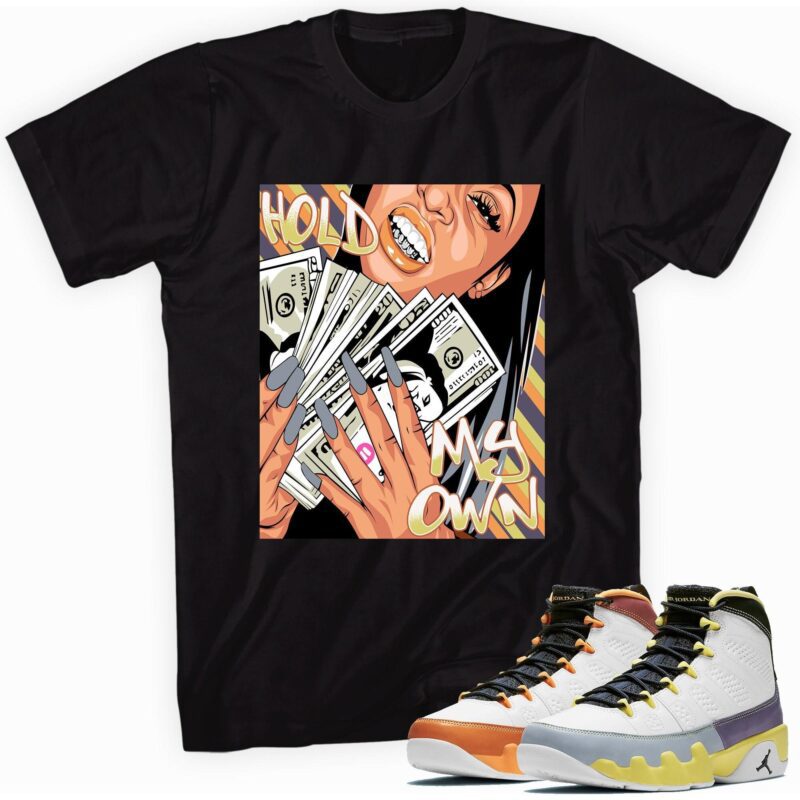 Air Jordan 9 Retro Change The World T-Shirt - Hold My Own Matching Outfits