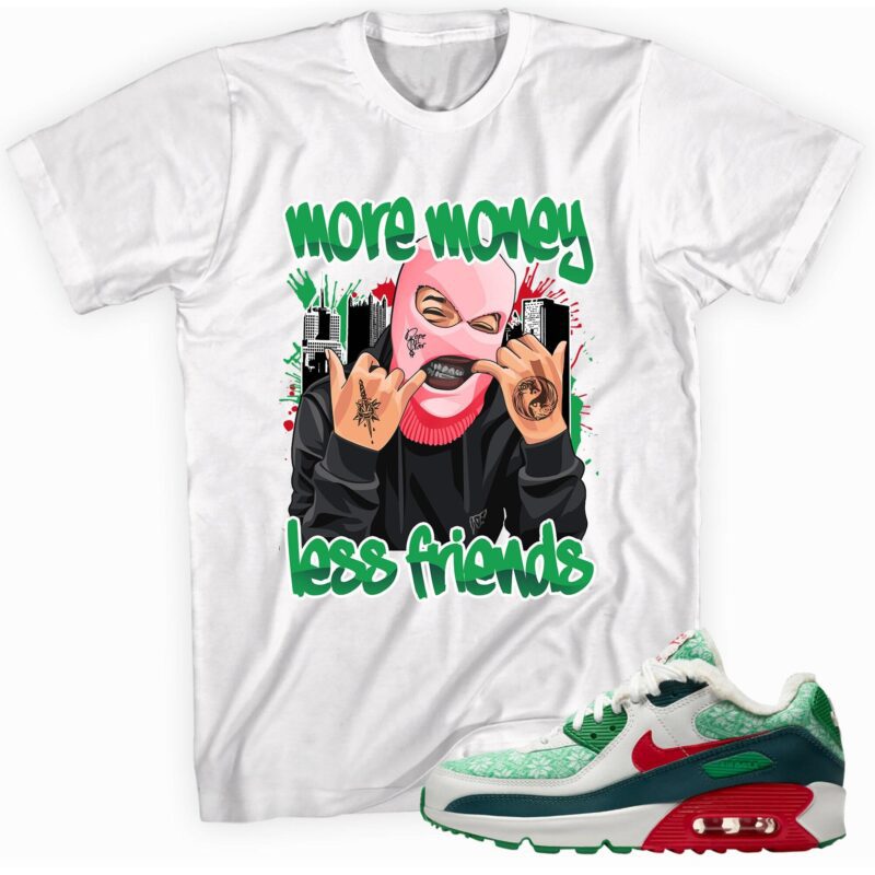 Air Max 90 Nordic Christmas T Shirt More Money Less Friends Matching Outfits 1