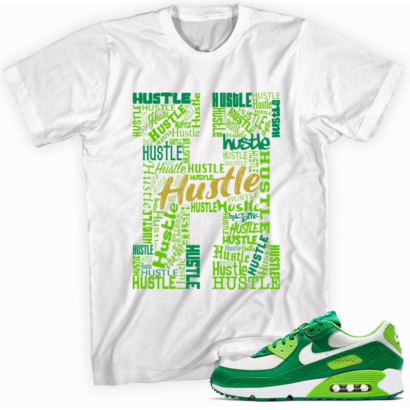 Air Max 90 St. Patricks Day 2021 T Shirt H for Hustle Matching Outfits 1