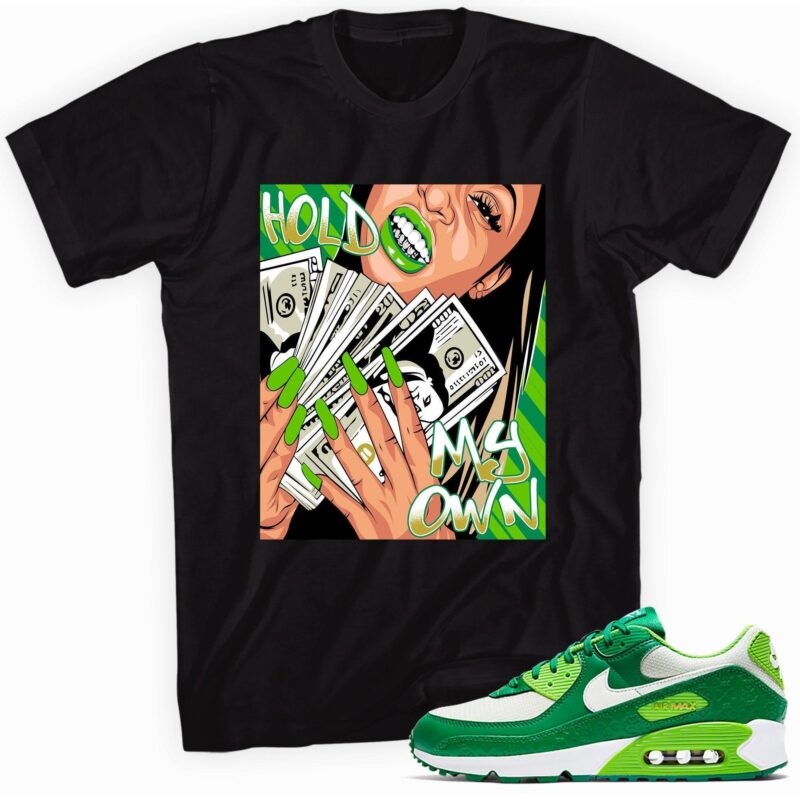 Air Max 90 St. Patricks Day 2021 T-Shirt - Hold My Own Matching Outfits