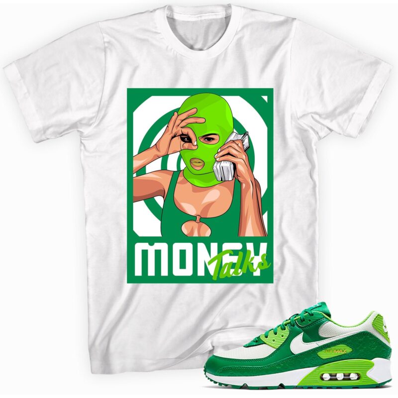Air Max 90 St. Patricks Day 2021 T-Shirt - Money Talks Matching Outfits