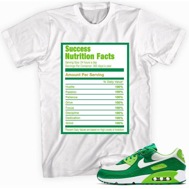 Air Max 90 St. Patricks Day 2021 T Shirt Success Nutrition Facts 1