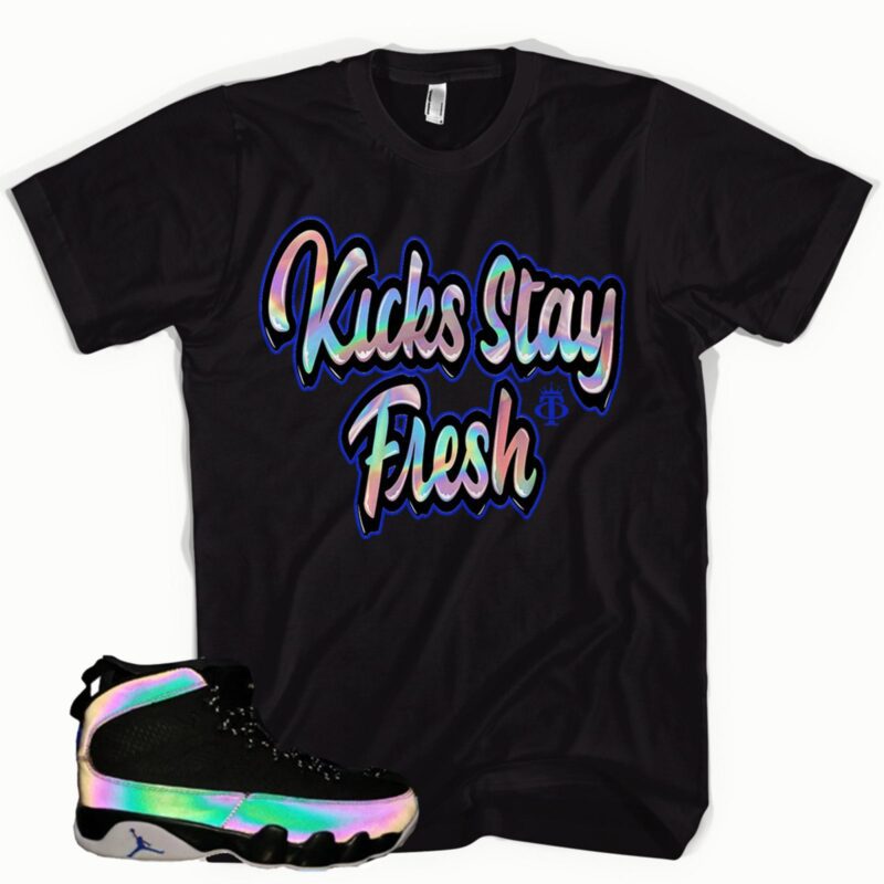 Black T-Shirt "KICKS STAY FRESH" Made For Air Jordan 9 "Racer Blue 3M Matching Outfits