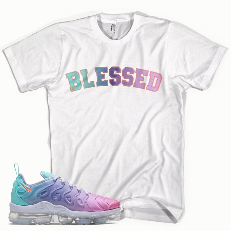 Blessed Unisex T-Shirt Matches Air VaporMax Plus Pastel Opti Yellow/Psychic Pink-Light Thistle-Aurora Matching Outfits