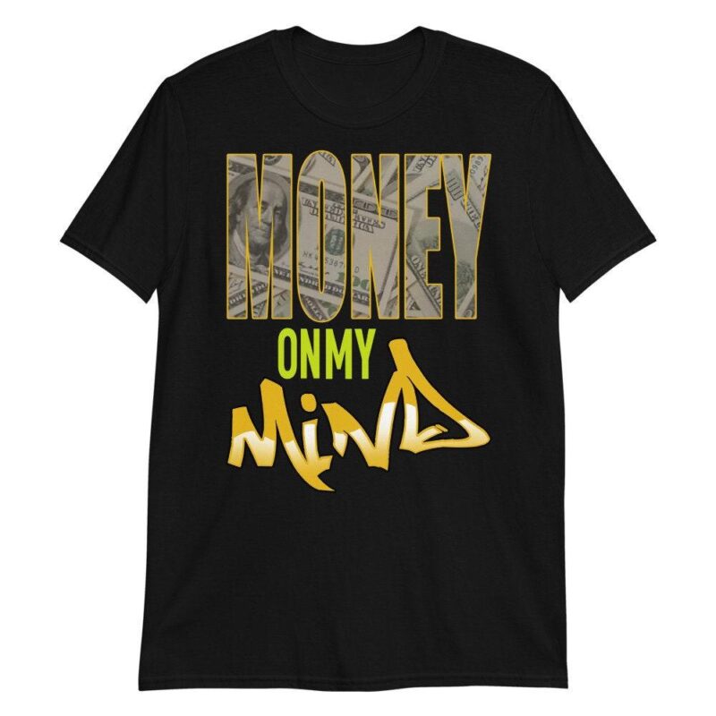 Custom Made to Match Air Jordan 1 Retro High OG Volt Gold T Shirt Money On My Mind Matching Outfits 3