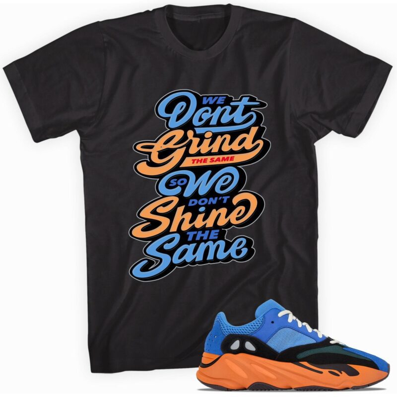 Custom tee made for Yeezy Boost 700 Bright Blue T-Shirt - Grind and Shine Matching Outfits